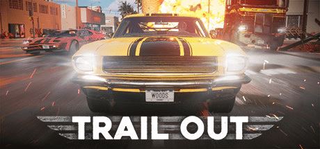出行路线 | 横冲直撞 | TRAIL OUT v2.9 【22.7GB】